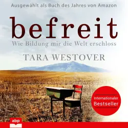 Cover - Tara Westover - Befreit - Wie Bildung mir die Welt erschloss