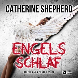 Cover - Catherine Shepherd - Engelsschlaf: Thriller