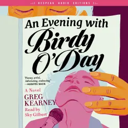 Cover - Greg Kearney - An Evening With Birdy O'Day
