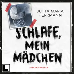 Cover - Jutta Maria Herrmann - Schlafe, mein Mädchen