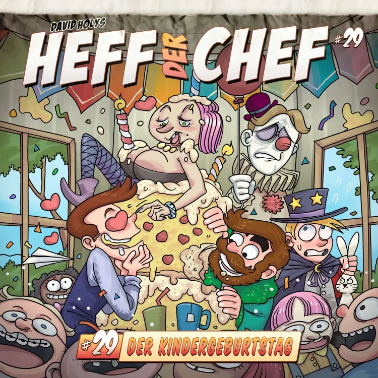Cover von Heff der Chef - Folge 29 - Der Kindergeburtstag