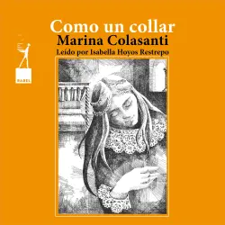 Cover - Marina Colasanti - Entre la espada y la rosa - Cuento 3 - Como un collar