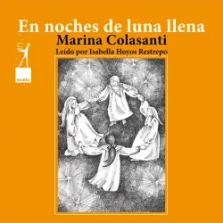Cover - Marina Colasanti - Entre la espada y la rosa - Cuento 5 - En noches de luna llena