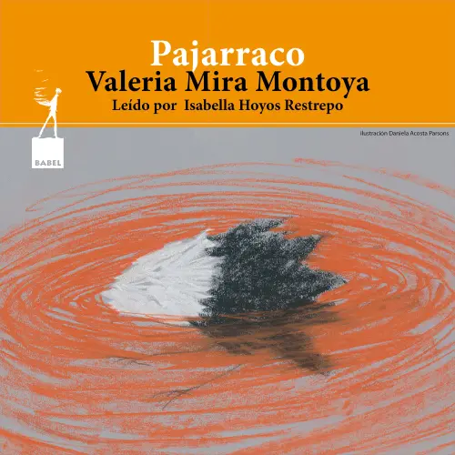 Cover - Valeria Mira Montoya - Pajarraco