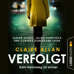 Cover - Claire Allan - Verfolgt - Kein Heimweg ist sicher