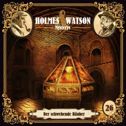 Cover - Holmes & Watson Mysterys - Folge 26 - Der schwebende Räuber