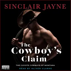 Cover - Sinclair Jayne - The Cowboy's Claim - Coyote Cowboys of Montana, Book 5