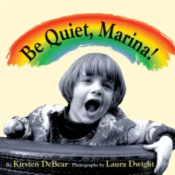 Cover - Kirsten DeBear - Be Quiet, Marina!