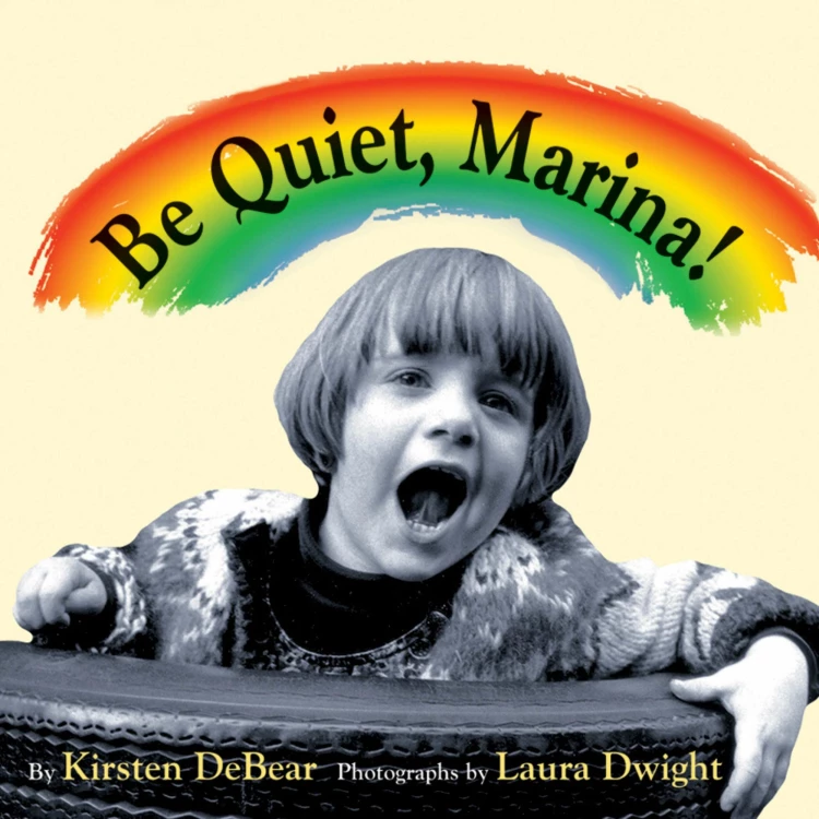 Cover von Kirsten DeBear - Be Quiet, Marina!