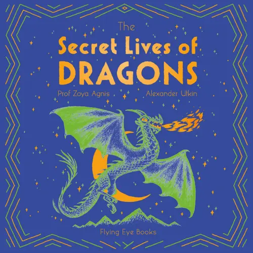Cover - Sangma Francis - The Secret Lives of Dragons
