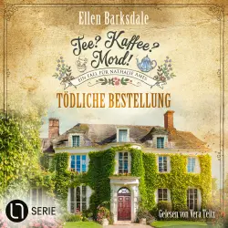 Cover - Ellen Barksdale - Nathalie Ames ermittelt - Tee? Kaffee? Mord! - Folge 30 - Tödliche Bestellung