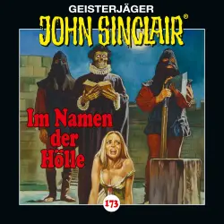 Cover - John Sinclair - Folge 173 - Im Namen der Hölle