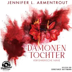 Cover - Jennifer L. Armentrout - Dämonentochter - Band 3 - Verführerische Nähe