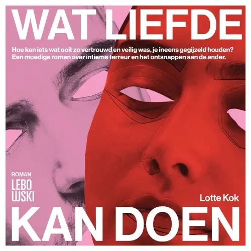 Cover - Lotte Kok - Wat liefde kan doen