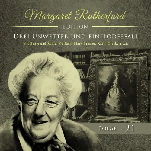 Cover von Margaret Rutherford - Folge 21 - Drei Unwetter und ein Todesfall