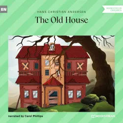 Cover - Hans Christian Andersen - The Old House