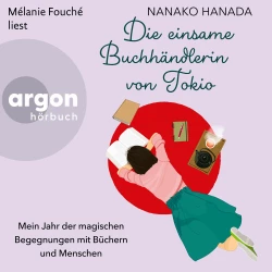 Cover - Nanako Hanada - Die einsame Buchhändlerin von Tokio - Mein Jahr der magischen Begegnungen mit Büchern und Menschen