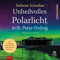 Cover - Stefanie Schreiber - St. Peter-Ording-Krimis - Band 12 - Unheilvolles Polarlicht in St. Peter-Ording