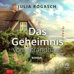 Cover - Julia Rogasch - Das Geheimnis vom Strandhaus