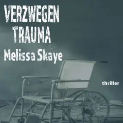 Cover - Melissa Skaye - Verzwegen trauma