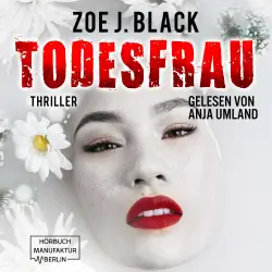 Cover - Zoe J. Black - Künzel & Lobenstein-Thriller - Band 10 - Todesfrau
