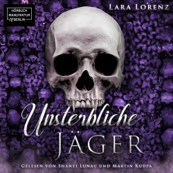 Cover - Lara Lorenz - Unsterbliche - Band 1 - Unsterbliche: Jäger