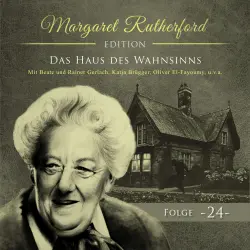 Cover - Margaret Rutherford - Folge 24 - Das Haus des Wahnsinns