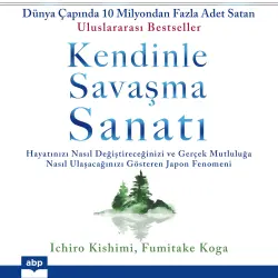 Cover - Ichiro Kishimi - Kendinle Savaşma Sanatı