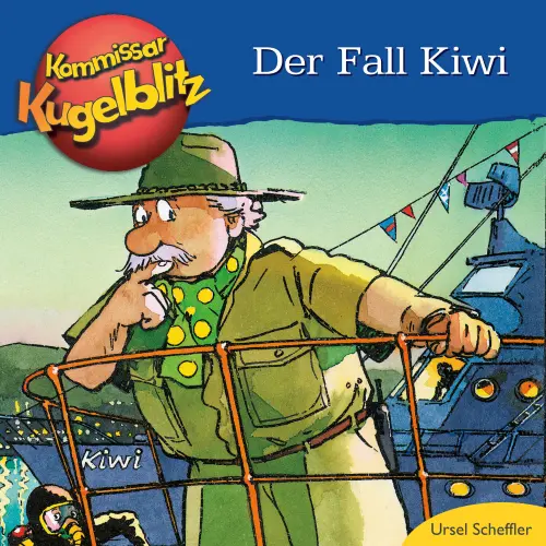 Cover von Ursel Scheffler - Kommissar Kugelblitz - Der Fall Kiwi