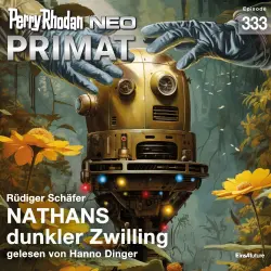 Cover - Rüdiger Schäfer - Perry Rhodan - Neo 333 - NATHANS dunkler Zwilling