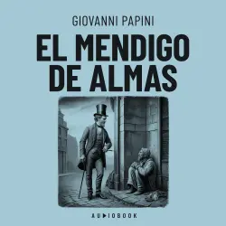 Cover - Giovanni Papini - El mendigo de almas