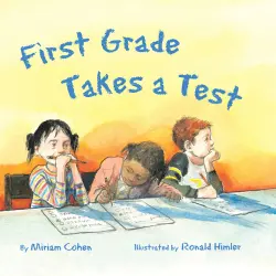 Cover - Miriam Cohen - First Grade Takes a Test