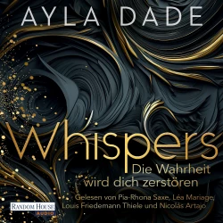 Cover - Ayla Dade - WHISPERS. Die Wahrheit wird dich zerstören