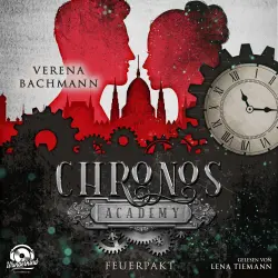 Cover - Verena Bachmann - Chronos Academy - Band 2 - Feuerpakt