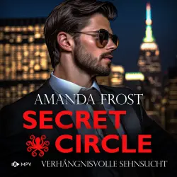Cover - Amanda Frost - Secret Circle - Buch 5 - Verhängnisvolle Sehnsucht