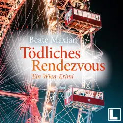 Cover - Beate Maxian - Die Sarah-Pauli-Reihe - Ein Wien-Krimi - Band 1 - Tödliches Rendezvous