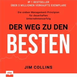 Cover - Jim Collins - Der Weg zu den Besten - Die sieben Management-Prinzipien für dauerhaften Unternehmenserfolg