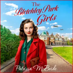 Cover - Patricia McBride - The Bletchley Park Girls - Lily Baker Series, Book 5