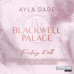 Cover - Ayla Dade - Die Frozen-Hearts-Reihe - Band 3 - Blackwell Palace. Feeling it all