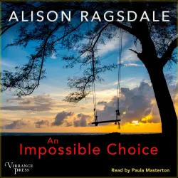 Cover - Alison Ragsdale - An Impossible Choice