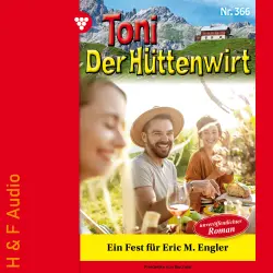Cover - Friederike von Buchner - Toni der Hüttenwirt - Band 366 - Ein Fest für Eric M. Engler