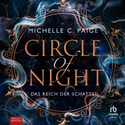Cover - Michelle C. Paige - Circle of Night - Band 1 - Das Reich der Schatten