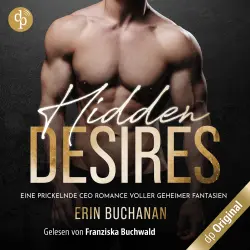 Cover - Erin Buchanan - Hidden Desires - Eine prickelnde CEO Romance voller geheimer Fantasien - Band