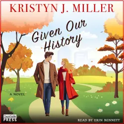 Cover - Kristyn J. Miller - Given Our History