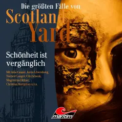 Cover - Die größten Fälle von Scotland Yard - Folge 63 - Schönheit ist vergänglich