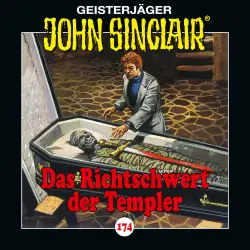 Cover - John Sinclair - Folge 174 - Das Richtschwert der Templer - Teil 1 von 2