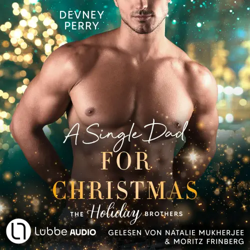 Cover - Devney Perry - Die Holiday-Brothers-Reihe - Teil 1 - A Single Dad for Christmas