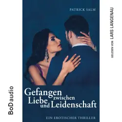 Cover - Patrick Salm - Gefangen zwischen Liebe und Leidenschaft