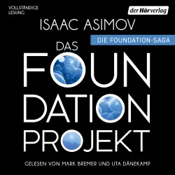 Cover - Isaac Asimov - Roboter und Foundation - der Zyklus - Band 12 - Das Foundation Projekt