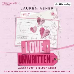 Cover - Lauren Asher - Die Lakefront-Billionaires-Reihe - Band 2 - Love Unwritten - Lakefront Billionaires